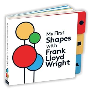 Seller image for My First Shapes With Frank Lloyd Wright for sale by GreatBookPrices
