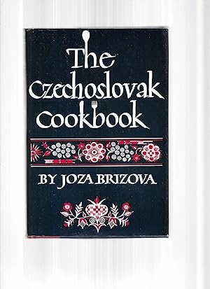 THE CZECHOSLOVAK COOKBOOK. Translated And Adapted By Adrienna Vahala.