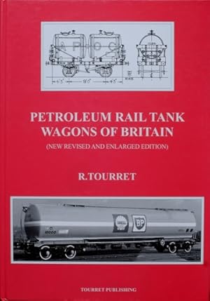 Petroleum Rail Tank Wagons of Britain