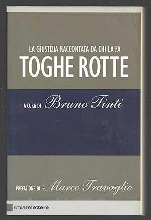 Seller image for Toghe rotte for sale by Sergio Trippini