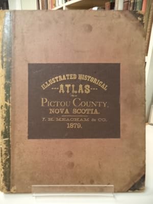 Imagen del vendedor de Illustrated Historical Atlas of Pictou County, Nova Scotia a la venta por The Odd Book  (ABAC, ILAB)