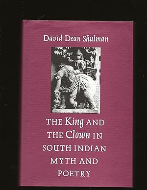 The King and the Clown in South Indian Myth and Poetry