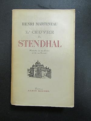 Bild des Verkufers fr Martineau Henri. L'oeuvre de Stendhal. Albin Michel. 1951 zum Verkauf von Amarcord libri