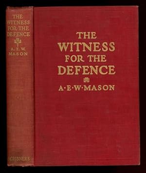 Image du vendeur pour The Witness for the Defence by A. E. W. Mason (First Edition) Signed mis en vente par Heartwood Books and Art