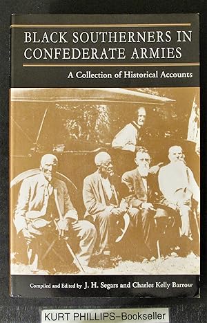 Immagine del venditore per BLACK CONFEDERATES IN SOUTHERN ARMIES: A Collection of Historical Accounts venduto da Kurtis A Phillips Bookseller