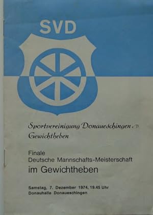 Finale Deutsche Mannschafts-Meisterschaft im Gewichtheben. Samstag, 7. Dezember 1974 Donauhallle ...