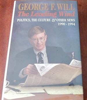 Seller image for The Leveling Wind: Politics, the Culture & Other News 1990-1994 for sale by Canford Book Corral