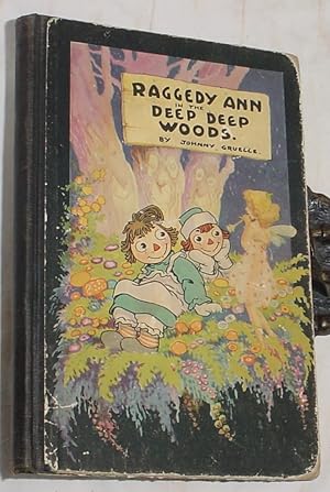 Immagine del venditore per Raggedy Ann in the Deep Woods venduto da R Bryan Old Books