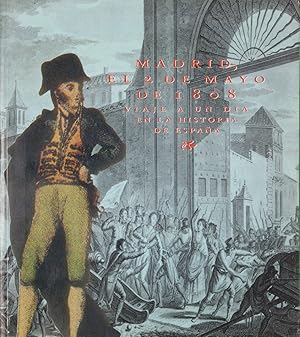 Imagen del vendedor de Madrid : el 2 de Mayo de 1808 (catlogo de exposicin) a la venta por Librera Alonso Quijano