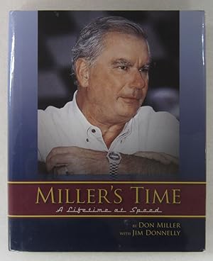Immagine del venditore per Miller's Time; A Lifetime at Speed venduto da Midway Book Store (ABAA)