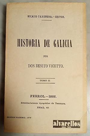 Historia de Galicia. Tomo I