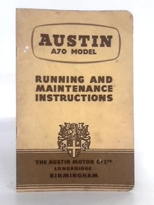 Seller image for Austin A70; Running and Maintenance Instructions for sale by World of Rare Books