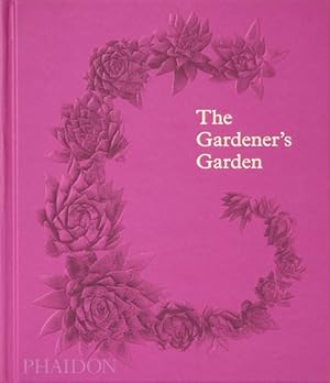Seller image for Gardener's Garden : Inspiration Across Continents and Centuries for sale by GreatBookPricesUK