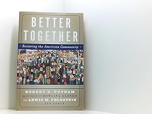 Bild des Verkufers fr Better Together: Restoring the American Community zum Verkauf von Book Broker