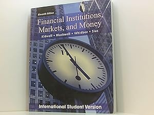 Bild des Verkufers fr Kidwell, D: Financial Institutions, Markets, and Money zum Verkauf von Book Broker