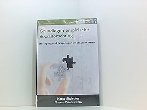 Seller image for Grundlagen empirische Sozialforschung Befragungen fr die Unternehmenssteuerung: Befragung und Fragebogen im Unternehmen for sale by Book Broker