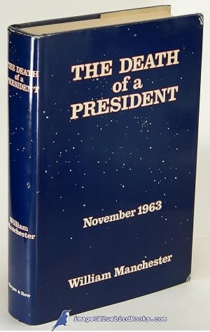 The Death of a President: November 20-November 25, 1963