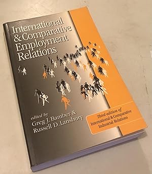 Image du vendeur pour International and Comparative Employment Relations: Third Edition of International and Comparative Industrial Relations mis en vente par Once Upon A Time