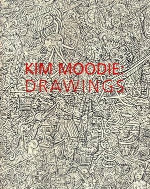Kim Moodie: Drawings