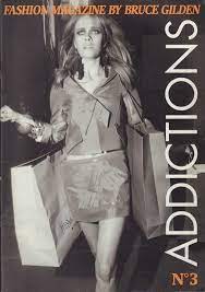 Seller image for Fashion Magazine by Bruce Gilden; No. 3; Addictions for sale by Village Works