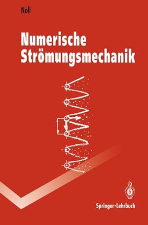 Seller image for Numerische Strmungsmechanik : Grundlagen for sale by AHA-BUCH GmbH