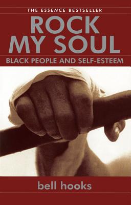Seller image for Rock My Soul: Black People and Self-Esteem (Paperback or Softback) for sale by BargainBookStores