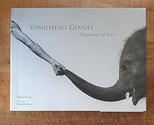 VANISHING GIANTS: Elephants of Asia