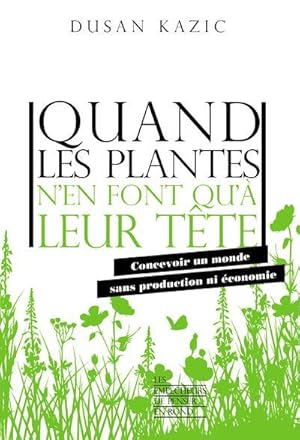 quand les plantes n'en font qu'à leur tête