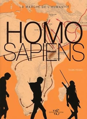 Bild des Verkufers fr homo sapiens - la marche de l'humanite zum Verkauf von Chapitre.com : livres et presse ancienne