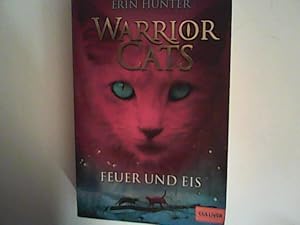 Bild des Verkufers fr Warrior Cats. Feuer und Eis zum Verkauf von ANTIQUARIAT FRDEBUCH Inh.Michael Simon