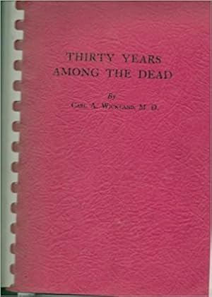 Seller image for Thirty Years Among The Dead for sale by Village Works