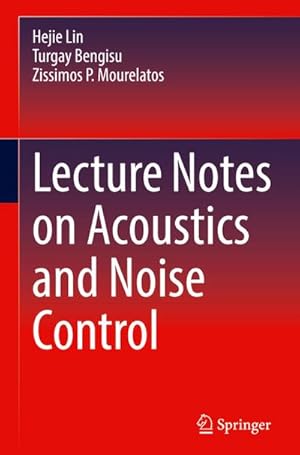 Imagen del vendedor de Lecture Notes on Acoustics and Noise Control a la venta por AHA-BUCH GmbH