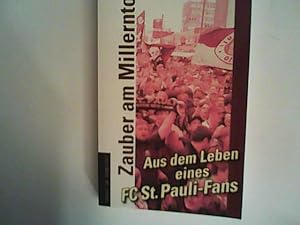 Seller image for Zauber am Millerntor: Aus dem Leben eines FC St. Pauli-Fans for sale by ANTIQUARIAT FRDEBUCH Inh.Michael Simon