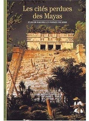 Seller image for Les cits perdues des Mayas for sale by Chapitre.com : livres et presse ancienne