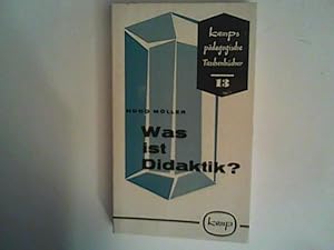 Bild des Verkufers fr Was ist Didaktik? Kamps pdagogische Taschenbcher , Bd. 13 zum Verkauf von ANTIQUARIAT FRDEBUCH Inh.Michael Simon