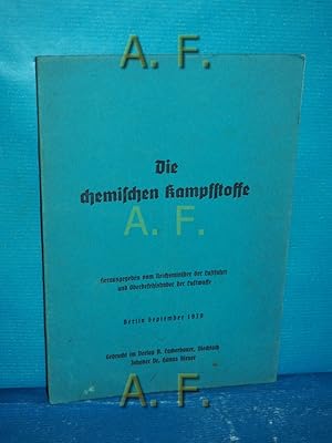 Seller image for Die chemischen Kampfstoffe. for sale by Antiquarische Fundgrube e.U.