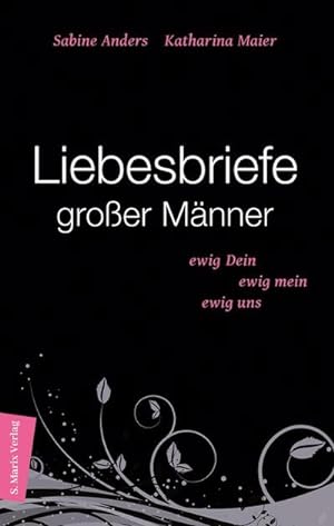 Seller image for Liebesbriefe groer Mnner for sale by BuchWeltWeit Ludwig Meier e.K.