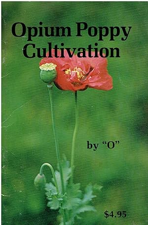 Seller image for Opium Poppy Cultivation for sale by Manian Enterprises