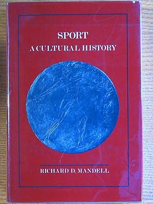 Sport: A Cultural History