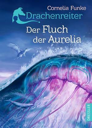 Bild des Verkufers fr Drachenreiter. Der Fluch der Aurelia. Drachenreiter. Band 3. bersetzt aus dem Englischen von Tobias Schnettler. Mit Illustrationen von Cornelia Funke. Alter: ab 10 Jahren. zum Verkauf von A43 Kulturgut