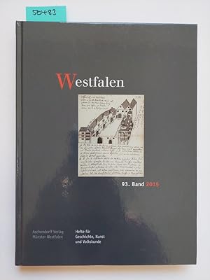 Bild des Verkufers fr Westfalen 93. Band 2015: Hefte fr Geschichte, Kunst und Volkskunde zum Verkauf von Versandantiquariat Claudia Graf