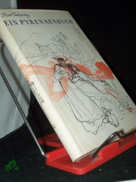 Bild des Verkufers fr Ein Pyrenenbuch / Kurt Tucholsky zum Verkauf von Antiquariat Artemis Lorenz & Lorenz GbR