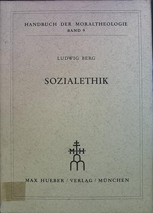 Bild des Verkufers fr Sozialethik Handbuch der Moraltheologie; Bd.9 zum Verkauf von books4less (Versandantiquariat Petra Gros GmbH & Co. KG)