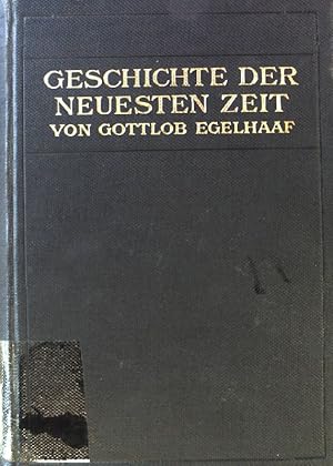 Bild des Verkufers fr Geschichte der neuesten Zeit vom Frankfurter Frieden bis zur Gegenwart; zum Verkauf von books4less (Versandantiquariat Petra Gros GmbH & Co. KG)