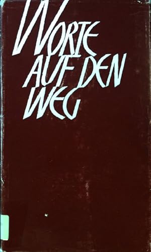 Seller image for Worte auf den Weg; 2. Folge; for sale by books4less (Versandantiquariat Petra Gros GmbH & Co. KG)