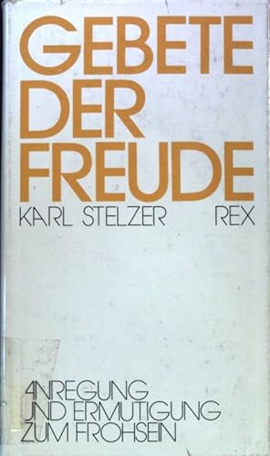 Seller image for Gebete der Freude. for sale by books4less (Versandantiquariat Petra Gros GmbH & Co. KG)