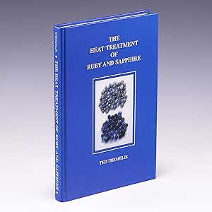 Seller image for The Heat Treatment of Ruby and Sapphire for sale by Salish Sea Books