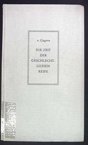 Imagen del vendedor de Die Zeit der Geschlechtlichen Reife. Band IV. der Reihe Seelenleben und Seelenfhrung. a la venta por books4less (Versandantiquariat Petra Gros GmbH & Co. KG)