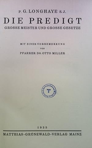 Bild des Verkufers fr Die Predigt: Grosse Meister und grosse Gesetze zum Verkauf von books4less (Versandantiquariat Petra Gros GmbH & Co. KG)
