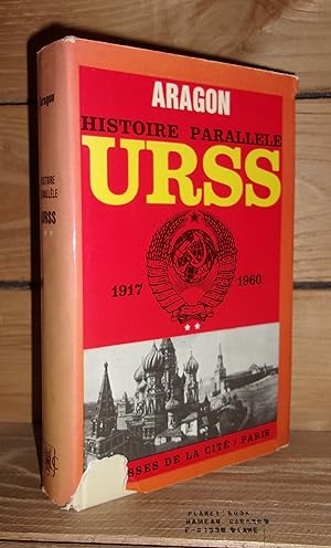 Bild des Verkufers fr HISTOIRE PARALLELE - Tome II : HISTOIRE DE L'U.R.S.S. 1917-1960 zum Verkauf von Planet's books